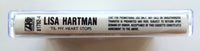 LISA HARTMAN - "'Til My Heart Stops" - Cassette Tape (1987) [Rare *Promotional Copy*] [Shape® Mark 10 Clear Shell] - Mint