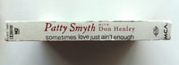 PATTY SMYTH  - "Sometimes Love Just Ain't Enough" [With Don Henley] / "Out There" - Cassette Tape Single (1992) - Near Mint