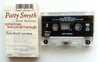 PATTY SMYTH  - "Sometimes Love Just Ain't Enough" [With Don Henley] / "Out There" - Cassette Tape Single (1992) - Near Mint