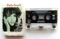 PATTY SMYTH  - "Sometimes Love Just Ain't Enough" [With Don Henley] / "Out There" - Cassette Tape Single (1992) - Near Mint