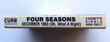 FOUR SEASONS  - "December 1963 (Oh, What A Night)" - Cassette Tape Single (1993) - Mint