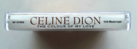 CELINE DION - "The Colour Of My Love" -  Cassette Tape (1993) - Mint