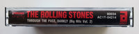 THE ROLLING STONES - "Through The Past Darkly (Big Hits Vol. 2)"- <b style="color: red;">Audiophile</b> Chrome Cassette Tape (1969/1986) - Mint